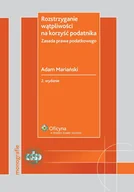 E-booki - prawo - Rozstrzyganie wątpliwości na korzyść podatnika. Zasada prawa podatkowego - miniaturka - grafika 1