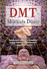 Nauki przyrodnicze - DMT. Molekuła duszy. Rewolucyjne badania w dziedzinie biologii doświadczeń mistycznych i z pogranicza śmierci - miniaturka - grafika 1