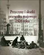 Historia Polski - MUZEUM HISTORII POLSKIEGO RUCHU LUDOWEGO PRZYCZYNY I SKUTKI PRZEWROTU MAJOWEGO 1926 ROKU - miniaturka - grafika 1