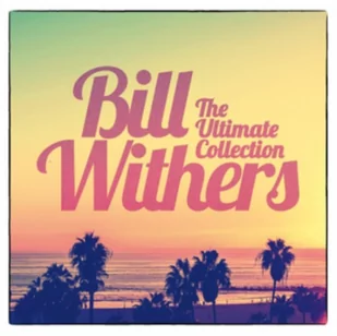 Bill Whithers - Ultimate Collection - Soul - miniaturka - grafika 1