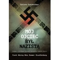 Mój ojciec był nazistą. Rozmowy z potomkami czołowych przywódców III Rzeszy - II wojna światowa - miniaturka - grafika 1