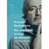 Poezja - Proszynski Media Nie widzialem, jak placzesz. Wiersze wszystkie LIT-46688 - miniaturka - grafika 1