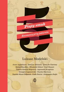 Piąty smak. Rozmowy przy jedzeniu - E-booki - biografie - miniaturka - grafika 1