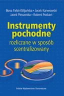 E-booki - biznes i ekonomia - Instrumenty pochodne rozliczane w sposób scentralizowany - miniaturka - grafika 1