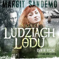 Audiobooki - fantastyka i horror - Ostatni rycerz. Saga o Ludziach Lodu. Tom 14 - miniaturka - grafika 1