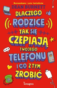 Dlaczego rodzice tak się czepiają twojego telefonu i co z tym zrobić - Rozwój osobisty - miniaturka - grafika 1