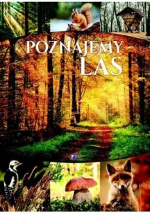 Poznajemy las - Literatura popularno naukowa dla młodzieży - miniaturka - grafika 2