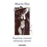 Powieści - Siedmioróg Kapelusz zawsze zdejmuję ostatni - Marta Fox - miniaturka - grafika 1