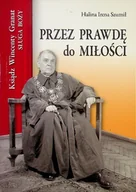 Biografie i autobiografie - Przez prawdę do miłości - miniaturka - grafika 1