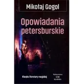 Powieści i opowiadania - Gogol Mikołaj Opowiadania petersburskie - miniaturka - grafika 1