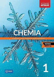Chemia 1. Podręcznik. Liceum i technikum. Zakres podstawowy - podręcznik - Podręczniki dla liceum - miniaturka - grafika 1