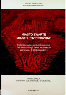 Miasto zwarte miasto rozproszone - Książki o kulturze i sztuce - miniaturka - grafika 1