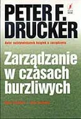 Biznes - ZARZĄDZANIE W CZASACH BURZLIWYCH Peter Drucker - miniaturka - grafika 1