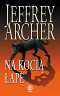 Felietony i reportaże - Rebis Na kocią łapę - Jeffrey Archer - miniaturka - grafika 1