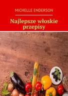 E-booki - kuchnia i diety - Najlepsze włoskie przepisy - miniaturka - grafika 1