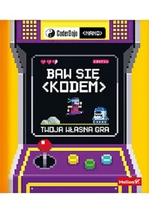 Jurie Horneman; CoderDojo Baw się kodem! Twoja własna gra CoderDojo Nano - Webmasterstwo - miniaturka - grafika 2