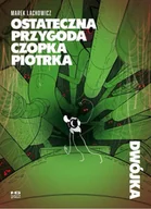 Komiksy dla dorosłych - Ostateczna przygoda Czopka Piotrka. Dwójka - Marek Lachowicz - miniaturka - grafika 1