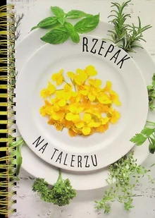 Rzepak na talerzu - Kuchnia polska - miniaturka - grafika 1