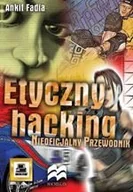 Bezpieczeństwo - Etyczny hacking. Nieoficjalny przewodnik - miniaturka - grafika 1