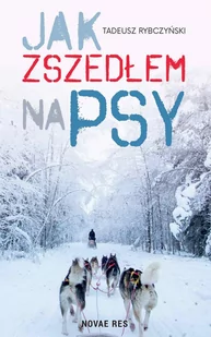 Jak zszedłem na psy - E-booki - literatura polska - miniaturka - grafika 1