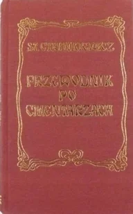 Przewodnik po cmentarzach - Historia świata - miniaturka - grafika 1