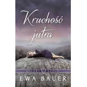 Powieści - Bauer Ewa Kolory uczuć T2 Krucho$280ć jutra - miniaturka - grafika 1