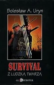 Felietony i reportaże - Survival z ludzką twarzą - miniaturka - grafika 1
