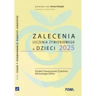 Książki kucharskie - Zalecenia leczenia żywieniowego u dzieci 2025 - miniaturka - grafika 1