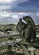 Opowiadania - Miasto wewnętrzne - miniaturka - grafika 1