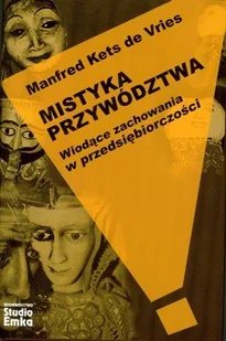 Mistyka przywództwa - Zarządzanie - miniaturka - grafika 1