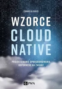 Wzorce Cloud Native - Systemy operacyjne i oprogramowanie - miniaturka - grafika 1
