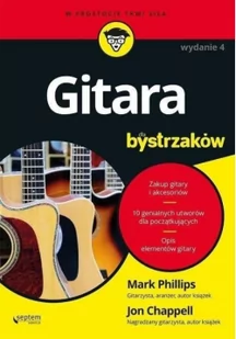 Mark Phillips; Jon Chappell Gitara dla bystrzaków Wydanie IV - Poradniki hobbystyczne - miniaturka - grafika 2