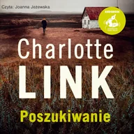 Audiobooki - kryminał, sensacja, thriller - Poszukiwanie. Kate Linville. Tom 2 Charlotte Link - miniaturka - grafika 1