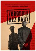 E-booki - literatura faktu - Zbrodnia bez kary - miniaturka - grafika 1