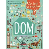 Książki edukacyjne - Co jest w środku? Dom - miniaturka - grafika 1
