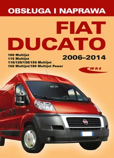 Wydawnictwa Komunikacji i Łączności WKŁ Obsługa i naprawa. Fiat Ducato 2006-2014 Silke Pandikow, Christoph Pandikow - Poradniki motoryzacyjne - miniaturka - grafika 1