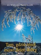 Religia i religioznawstwo - Tam gdzie anioł mówi dzień dobry - miniaturka - grafika 1