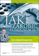 E-booki - biznes i ekonomia - Jak zarobić na funduszach. Praktyczny przewodnik dla inwestujących - miniaturka - grafika 1