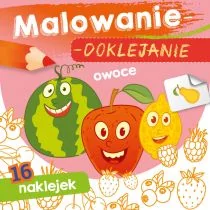 SKRZAT Owoce. Malowanie-doklejanie - Opracowanie zbiorowe - Kolorowanki, wyklejanki - miniaturka - grafika 1