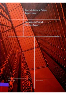 Stan bibliotek w Polsce raport 2012 - Felietony i reportaże - miniaturka - grafika 1