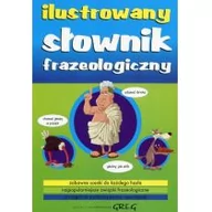 Słowniki języków obcych - Greg Lucyna Szary Ilustrowany słownik frazeologiczny - miniaturka - grafika 1