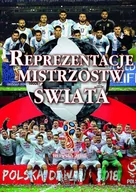 Poradniki hobbystyczne - REPREZENTACJĘ MISTRZOSTW ŚWIATA Opracowanie zbiorowe - miniaturka - grafika 1