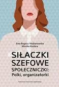 Filozofia i socjologia - Siłaczki szefowe społeczniczki Polki organizatorki - miniaturka - grafika 1