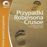 Audiobooki dla dzieci i młodzieży - Przypadki Robinsona Crusoe Daniel Defoe - miniaturka - grafika 1