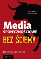 E-booki - biznes i ekonomia - Media społecznościowe bez ściemy. Jak kreować markę - miniaturka - grafika 1