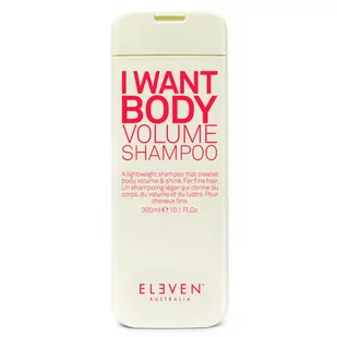 ELEVEN Australia ELEVEN Australia I want body volume shampoo - Szampon dodający objętości 300ml - Szampony do włosów - miniaturka - grafika 1