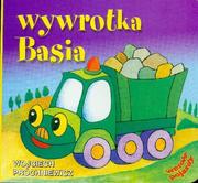 Baśnie, bajki, legendy - Liwona Wojciech Próchniewicz Wywrotka Basia - miniaturka - grafika 1