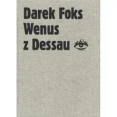 Poezja - Wenus z Dessau - Foks Darek - miniaturka - grafika 1