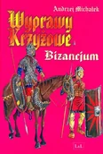 Historia świata - Wyprawy Krzyżowe. Bizancjum - miniaturka - grafika 1