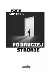 Po drugiej stronie - Poezja - miniaturka - grafika 1